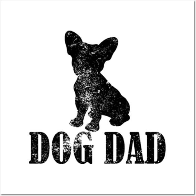 French Bulldogs Dog Dad Wall Art by AstridLdenOs